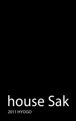 house Sak 2011 HYOGO